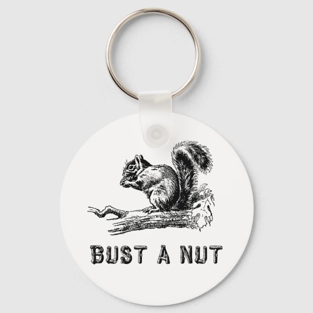Bust a nut keychain (Front)
