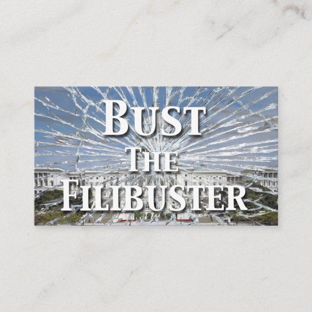 Bust The Filibuster Business Card (Front)