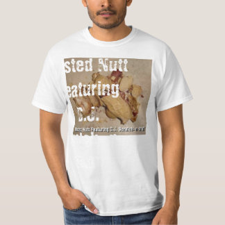 Busted Nutt Featuring D.J. Scratch-n-Snif... T-Shirt