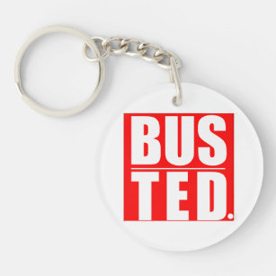 BUSTED T-SHIRTbusted merchandise available here! B Keychain
