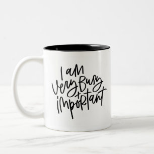 Busy and Important Handlettered Two-Tone Coffee Mug