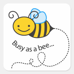 Busy as a bee square sticker