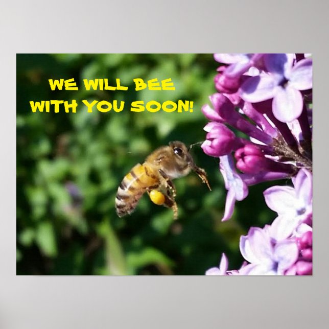 Busy Bee - Waiting Room Be With You Soon Poster (Front)