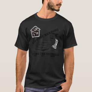 Busy Cat Reading And Saving The Universe T-Shirt