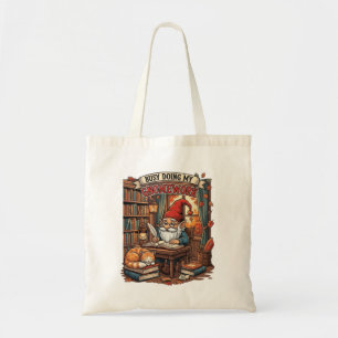 Busy gnome work design tote bag