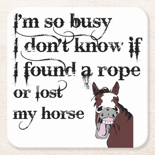 Busy Horse Owner Stress Quote Funny Cartoon Square Paper Coaster (Front)