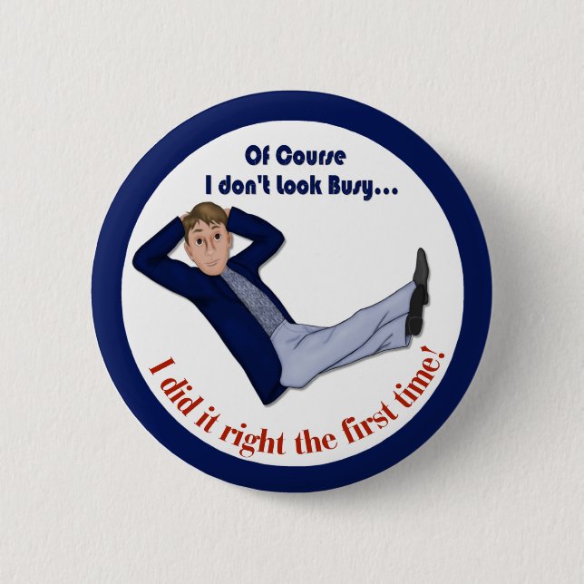 Busy Man 2 Inch Round Button (Front)