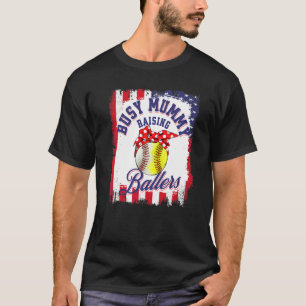 Busy Mummy Gameday Perfect For Moms Raising Baller T-Shirt