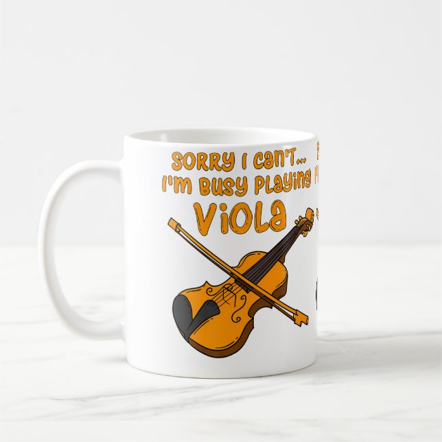Busy Playing Viola Funny Saying Orchestra Violist Coffee Mug (Left)