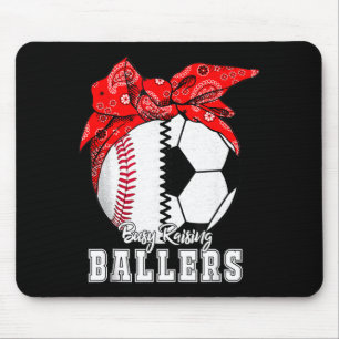 Busy raising ballers baseball soccer bandana mouse pad