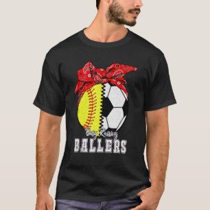 Busy Raising Ballers Baseball Softball Soccer Mom T-Shirt