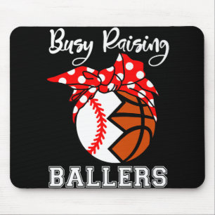 Busy Raising Ballers Funny Baseball Basketball Mom Mouse Pad