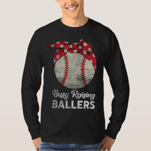 Busy Raising Ballers Mom Funny Baseball Tee Baseba