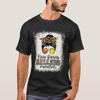 Busy Raising Ballers Mom Of Both Basball Softball T-Shirt