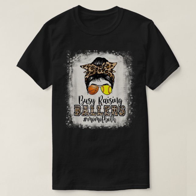 Busy Raising Ballers Mom Of Both Basketball Softba T-Shirt (Design Front)