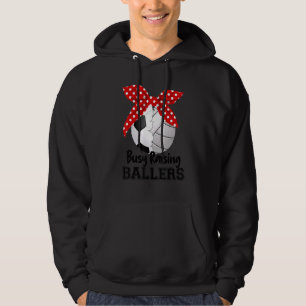 Busy Raising Ballers Soccer Volleyball Mom Women Hoodie