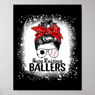 Busy Raising Byllers Messy Bun Women's Bysketbyll Poster