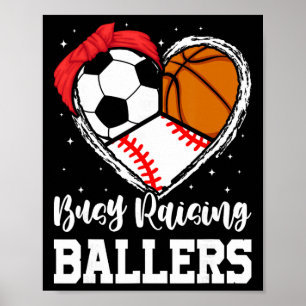 Busy Raising Llers Funny Sell Soccer Sketll Mom Poster