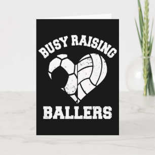 Busy Raising Llers Soccer Volleyll Heart Mom Game  Card