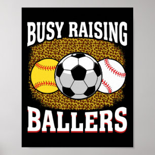 Busy Raising Llers Softll Soccer Sell Mom Poster