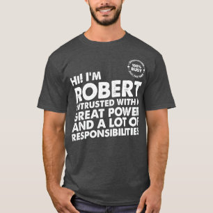 Busy Robert T-Shirt