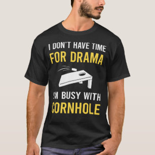 Busy With Cornhole T-Shirt