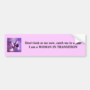 But-butterflies-, Don't look at me now, catch m... Bumper Sticker