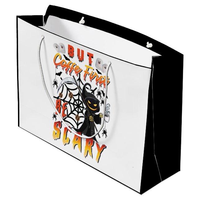 But Coffee First Be Scary Large Gift Bag (Back Angled)