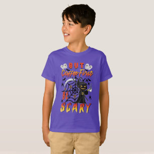 But Coffee First Be Scary T-Shirt