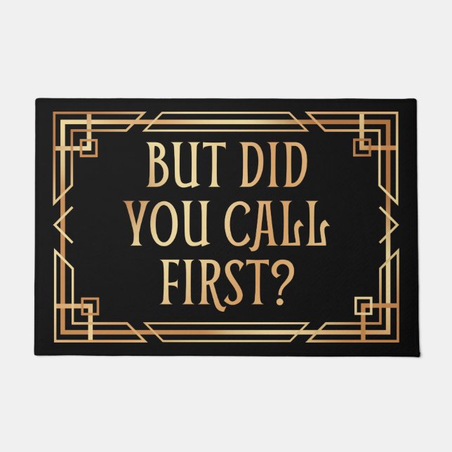 But Did You Call First? Funny Pseudo-victorian Era Doormat (Front)