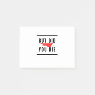 But did you die post-it notes