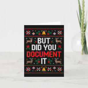 But Did You Doent It Funny Office Christmas Ugly  Card