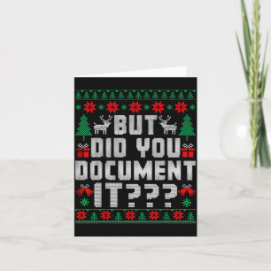 But Did You Doent It Funny Office Christmas Ugly Card
