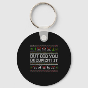 But Did You Doent It Funny Office Christmas Ugly Keychain
