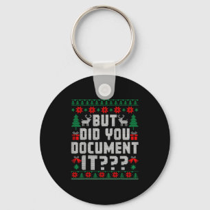 But Did You Doent It Funny Office Christmas Ugly Keychain