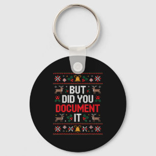 But Did You Doent It Funny Office Christmas Ugly Keychain