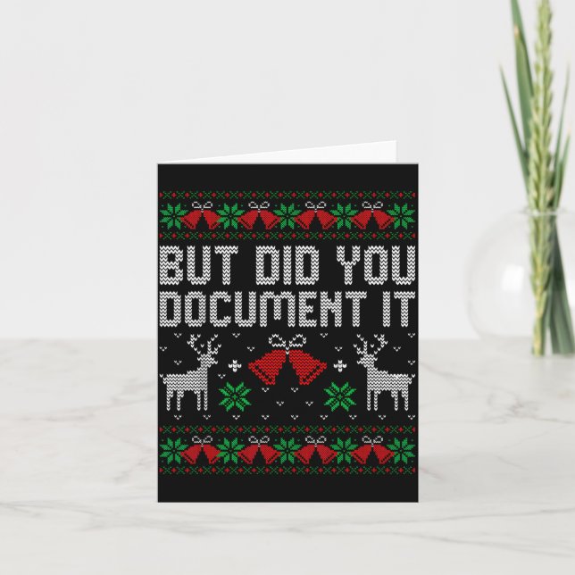 But Did You Doent It Funny Office Christmas Ugly S Card (Front)