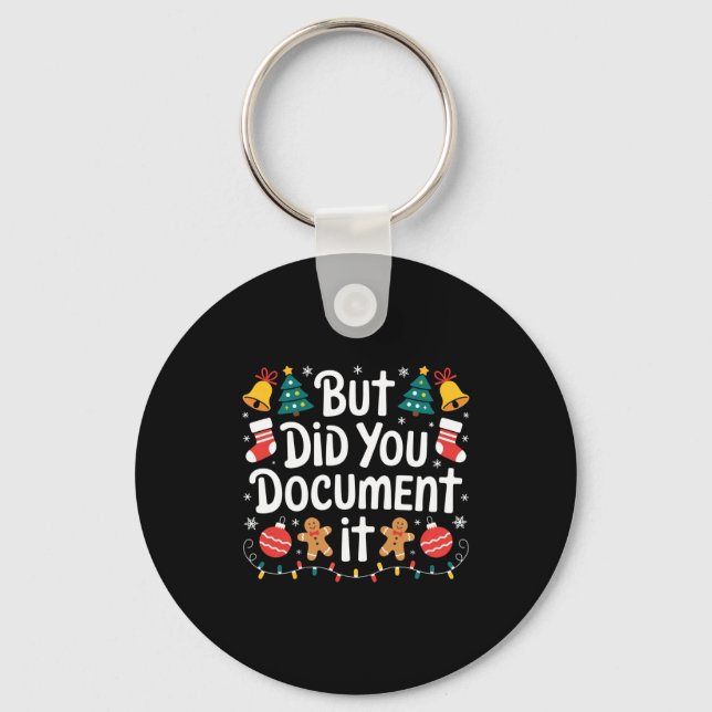 But Did You Doent It Funny Office Christmas Ugly S Keychain (Front)