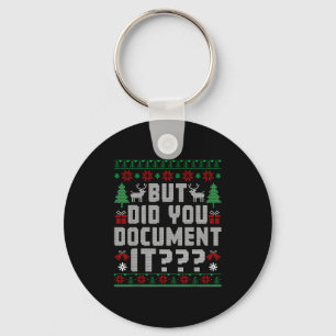 But Did You Doent It Funny Office Christmas Ugly S Keychain