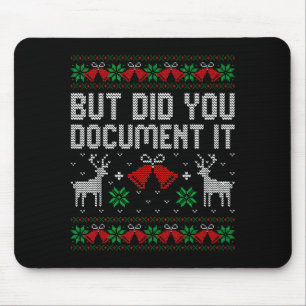 But Did You Doent It Funny Office Christmas Ugly S Mouse Pad