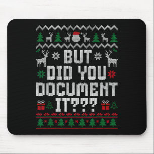 But Did You Doent It Funny Office Christmas Ugly S Mouse Pad