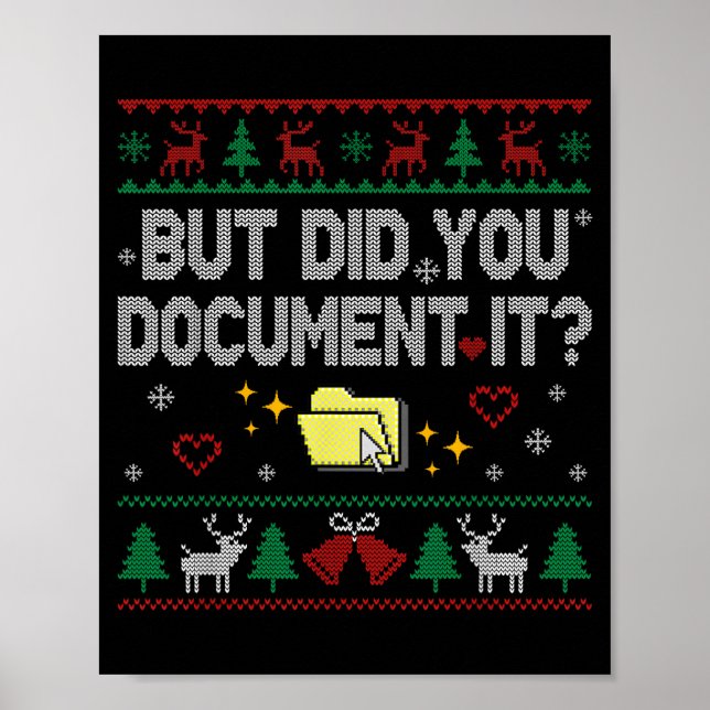But Did You Doent It Funny Office Christmas Ugly S Poster (Front)