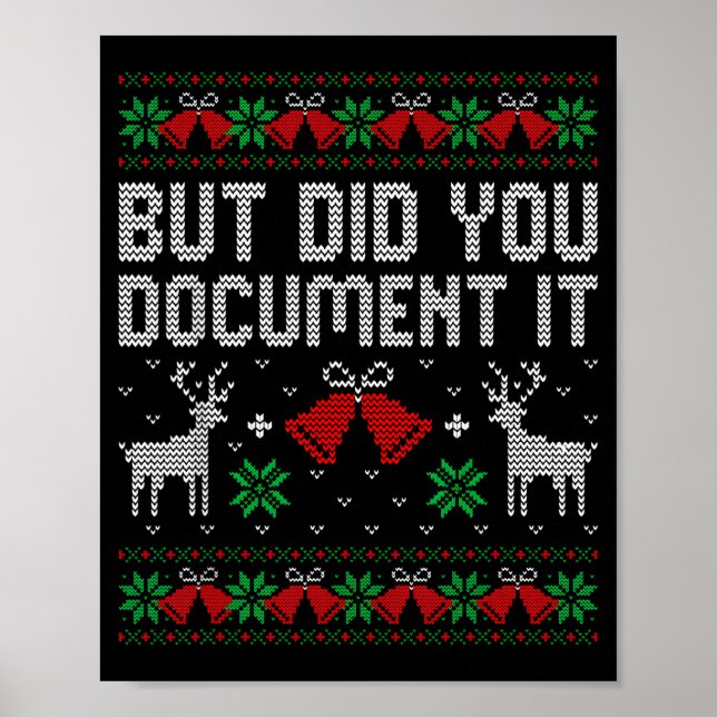But Did You Doent It Funny Office Christmas Ugly S Poster (Front)