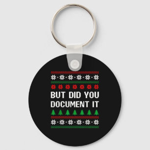 But Did You Doent It Funny Office Ugly Christmas S Keychain