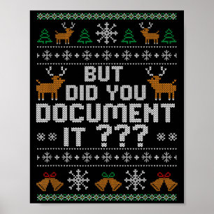 But Did You Doent It Ugly Christmas, Funny Hr Humo Poster