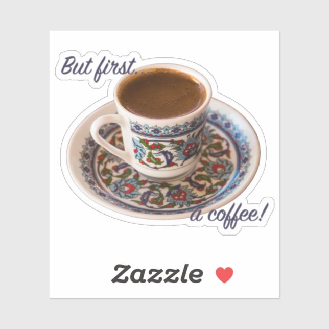 But First, a Turkish Coffee (Sheet)