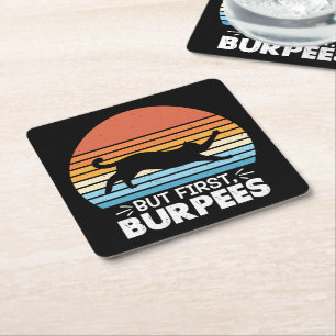 But first, burpees Cat Owner Workout Retro Graphic Square Paper Coaster