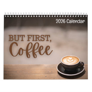 But First Coffee 2026 Calendar
