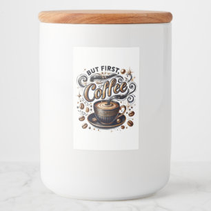 But First Coffee Art - Stylish Gold Design Food Label