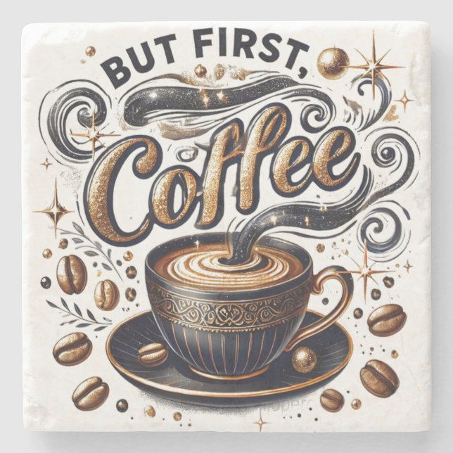 But First Coffee Art - Stylish Gold Design Stone Coaster (Front)